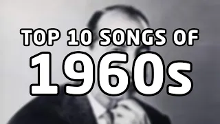 Top 10 songs of 1960s