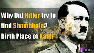 Why Hitler Tried To Find Shambala ? | Birthplace of Kalki Avatar? | Hidden City |