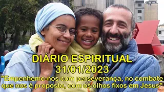 DIÁRIO ESPIRITUAL MISSÃO BELÉM - 31/01/2023 - Hb 12,1-4