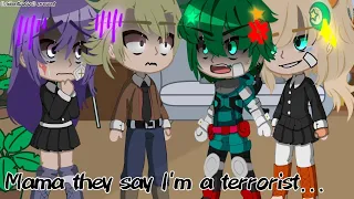 💚💢Mama they say I'm a terrorist...💢💚||Part 2||BakuDeku child||Pro Hero BakuDeku||old meme?||MHA/BNHA