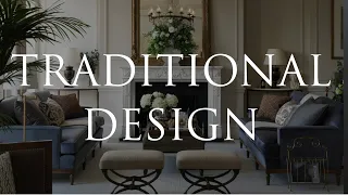 TRADITIONAL Interior Design | Our Top 10 Styling Tips For Elegant & Timeless Interiors