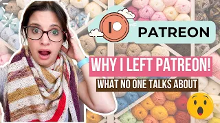 Why I left Patreon as a creator- The real reason no one talks about | Truth about Patreon