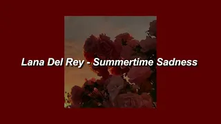 Lana Del Rey - Summertime Sadness [Slowed] - Lyrics