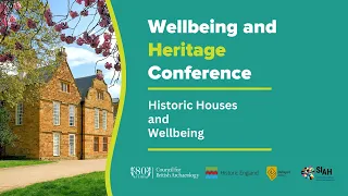 Historic Houses and Wellbeing