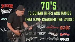 70's (15 Guitar Riffs and Bands  that have changed the World)