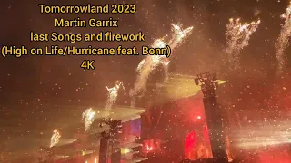 Tomorrowland 2023 - Martin Garrix - last Songs and firework(High on Life/Hurricane feat. Bonn) 4K