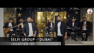 SELFI GROUP -''DUBAI''/СЕЛФИ ГРУП -''ДУБАЙ'' (Official Video) 2024