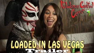 Trailer -- Kabukiman's Cocktail Corner: LOADED IN LAS VEGAS | Exclusively on Troma Now