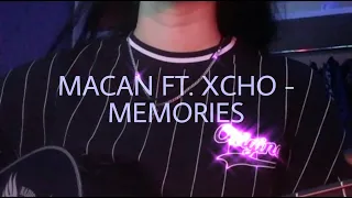 MEMORIES - MACAN FT. XCHO |cover|