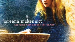 Loreena McKennitt - The Star of the County Down