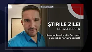 26 IANUARIE 2024. Un profesor universitar din București e acuzat de hărțuire sexuală