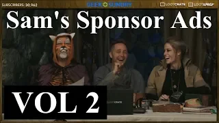 Sam's Sponsor Ads [VOL 2] (Critical Role)