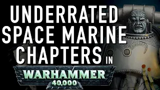 40 Facts and Lore on Underrated Space Marine Successor Chapters in Warhammer 40K