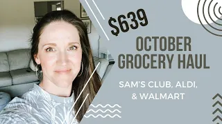 OCTOBER GROCERY HAUL // Sam's Club, Aldi, & Walmart