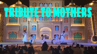 TRIBUTE TO MOTHERS | MAA ACT | D4 DANCE UAE | GLOBAL VILLAGE 2019