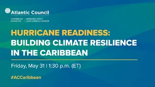 Hurricane readiness: Building climate resilience in the Caribbean