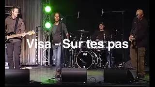 Groupe Visa - Sur tes pas