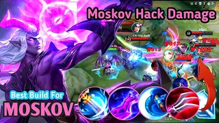 MOSKOV HACK DAMAGE & LIFESTEAL BUILD !! BUILD TOP 1 GLOBAL MOSKOV ~ MOBILE LEGENDS