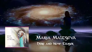 "HERE AND NOW" Teaser | Debut Album Release by Maria Maltseva