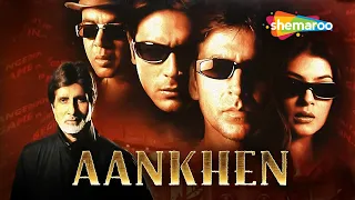 Aankhen (HD) | Amitabh Bachchan | Akshay Kumar | Sushmita Sen | Paresh Rawal | Arjun Rampal