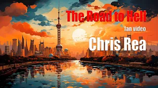 THE ROAD TO HELL fan video CHRIS REA #chrisrea #theroadtohell #fanvideo #chrisrea