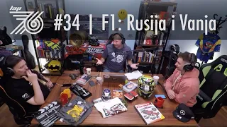 Lap 76 #34 | F1: Botas na vrhu u Rusiji | Vanja gost - kako izgleda F1 generaciji Z | Hamiltonov gaf
