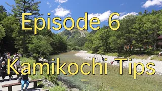 Tozan Tips Episode 6: Kamikochi Tips | Hiking in Japan