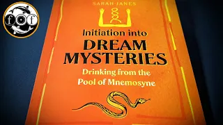 Initiation into Dream Mysteries by Sarah Janes [Esoteric Book Review]