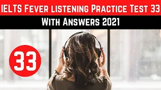 IELTS Fever listening Practice Test 33 With Answers 2021 | lecture about animals | job interview