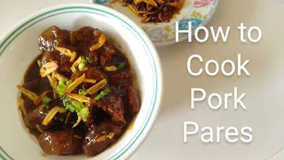 How to Cook Pork Pares
