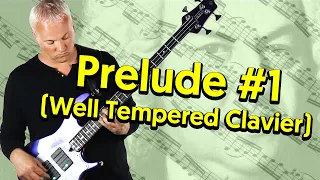 Prelude #1 For Bass Guitar (J.S.Bach) - Improve Your Technique (and everything else!)