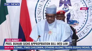 Pres. Buhari Signs Appropriation Bill 2023 Budget Into Law