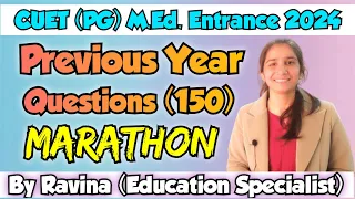 CUET PG 2024 for M.Ed. | Previous Year Questions Marathon @InculcateLearning #cuet2024#cuetpg