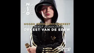 Noord Nederlands Orkest ‎– Orkest van de Eeuw (Compilatie, 2012)