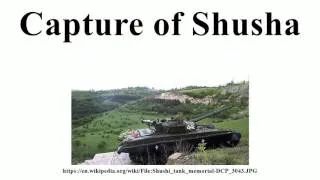 Capture of Shusha