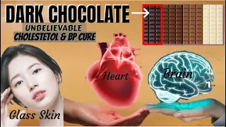 Top 7 Lovely Benefits of Dark-Chocolate (2021)|Glass Skin, Boost Heart & Brain Health, LDL & BP Cure
