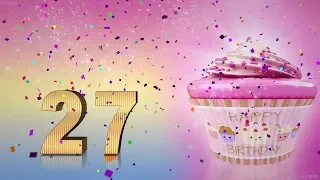 27 years congratulations. 27th birthday song. Happy Birthday To You 27 Funny Birthday Video.