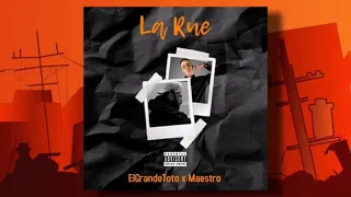 ElGrandeToto   La Rue ft  Maestro #cameleon