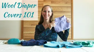 Wool Diaper Covers 101: Newborn to Potty Training