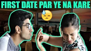 5 MISTAKES you are doing on your FIRST DATE! 😩