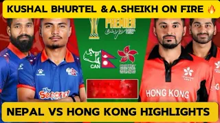Nepal vs Hong kong Acc premier Cup 2024 ||Kushal Bhurtel and A. Sheikh🔥Nepal Big win Today