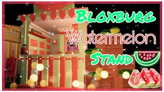 |🍉WATERMELON STAND🍉|SPEED BUILD| ROBLOX BLOXBURG|