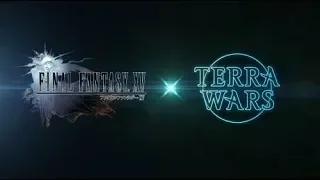 Final Fantasy XV X Terra Wars (Full WalkWalkthrough) [繁體中文字幕]