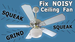 Fix a NOISY CEILING FAN Oil Bearings EASY Step by Step How to install squeaking grinding wire light