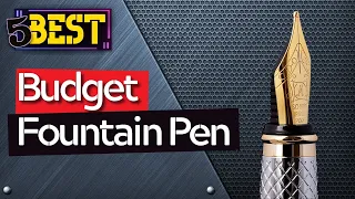 ✅ TOP 5 Best Fountain Pens under $50: Today’s Top Picks