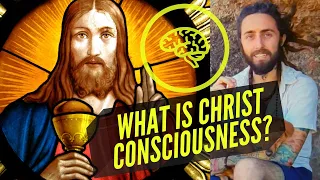 Christ Consciousness Explained!