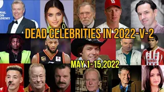 DEAD CELEBRITIES  2022 - VOLUME 2