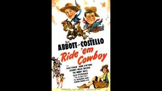 Abbott and Costello - Ride 'Em Cowboy - 1942 - Full Movie