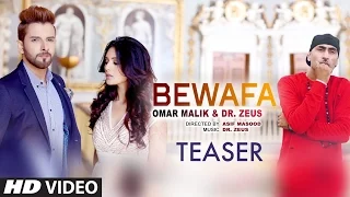Bewafa (Song Teaser) | Omar Malik | Dr Zeus | Coming Soon