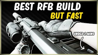 BEST RFB BUILD BUT FAST LOW RECOIL GUN BUILD EFT ESCAPE FROM TARKOV UNDER 2 MINS M993 M61 M62 M80